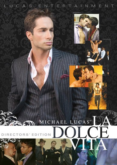 Michael Lucas’ La Dolce Vita